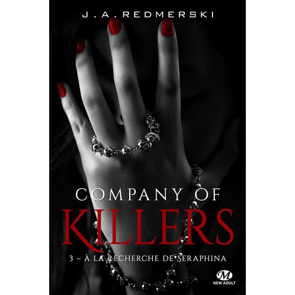 A la recherche de Seraphina, Tome 3, Company of killers