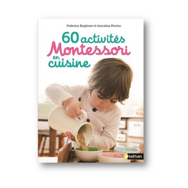 60 activités Montessori en cuisine