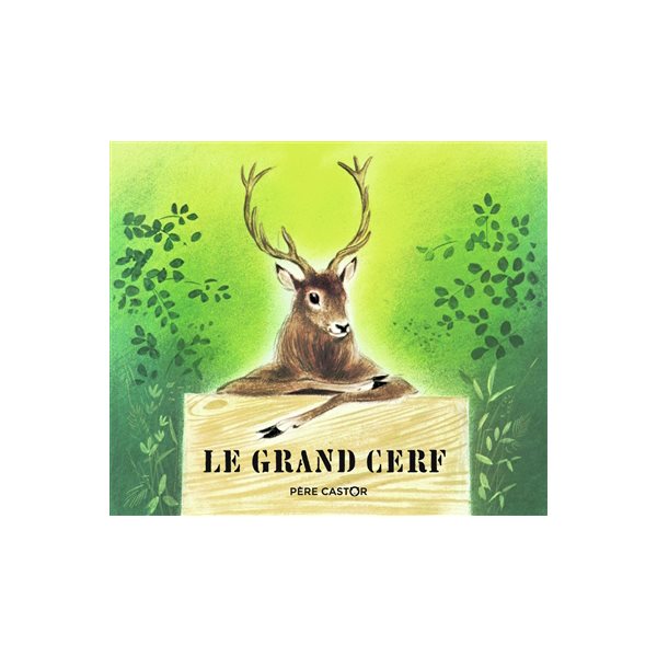 Le grand cerf