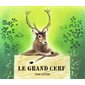 Le grand cerf