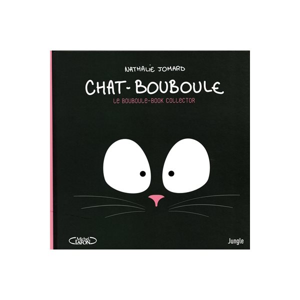 Le Bouboule-book collector, Chat-Bouboule