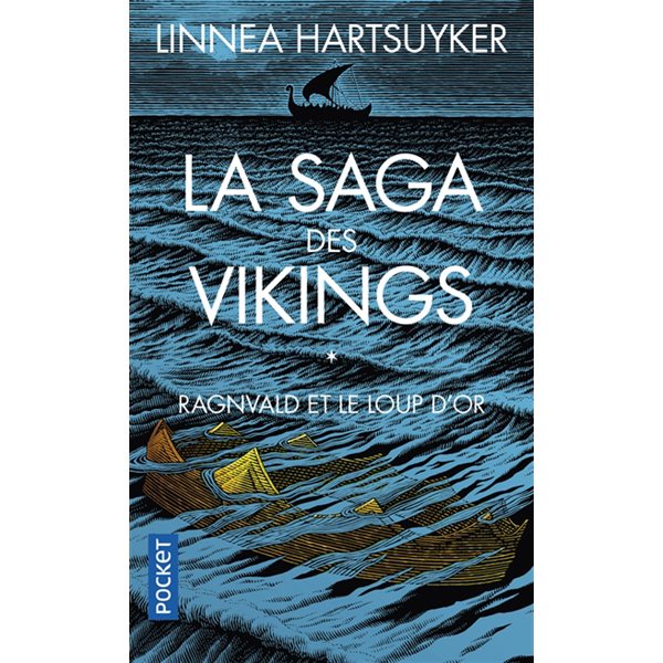 Ragnvald et le loup d'or, Tome 1, La saga des Vikings