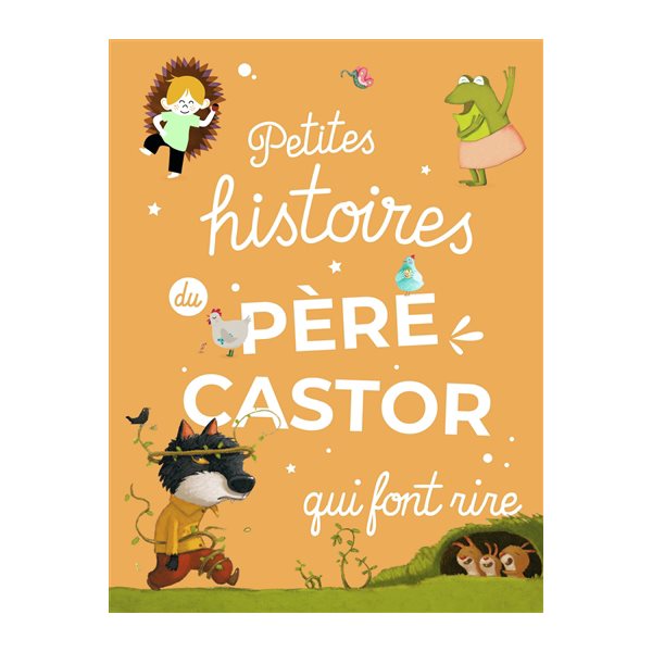 Petites histoires du Père Castor qui font rire