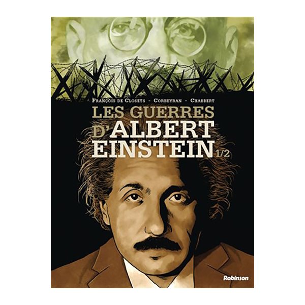 Les guerres d'Albert Einstein T.01