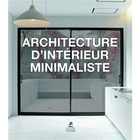 Architecture d'intérieur minimaliste