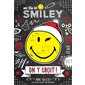 On y croit ! (pas vrai ?), Tome 6, Ma vie en smiley