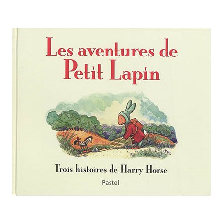 Les aventures de Petit Lapin