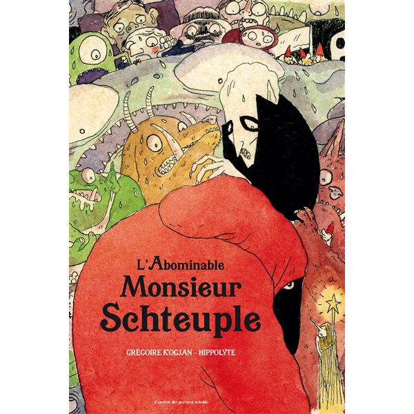 L'abominable monsieur Schteuple