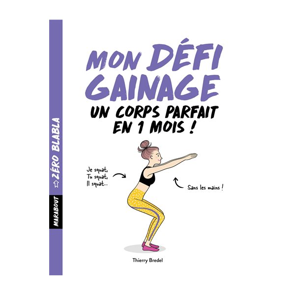 Mon défi gainage : un corps parfait en 1 mois !