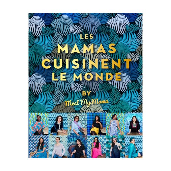 Les mamas cuisinent le monde