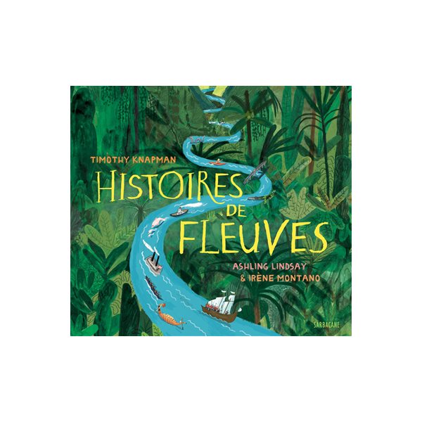 Histoires de fleuves