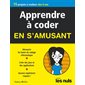 Apprendre à coder en s'amusant pour les nuls