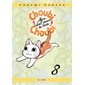 Choubi-Choubi : mon chat pour la vie T.08