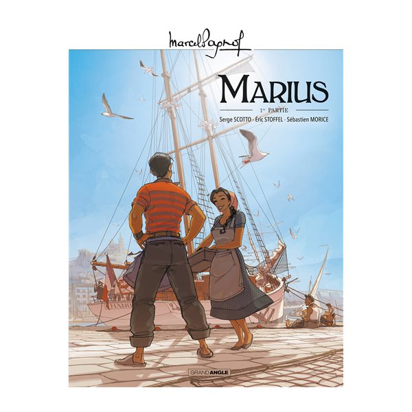 Marius, Tome 1, Marcel Pagnol en BD