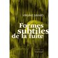 Formes subtiles de la fuite