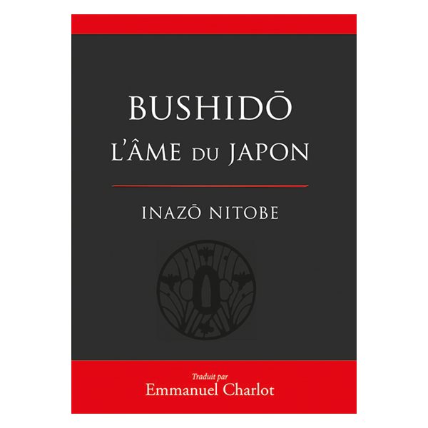 Bushido, l'âme du Japon