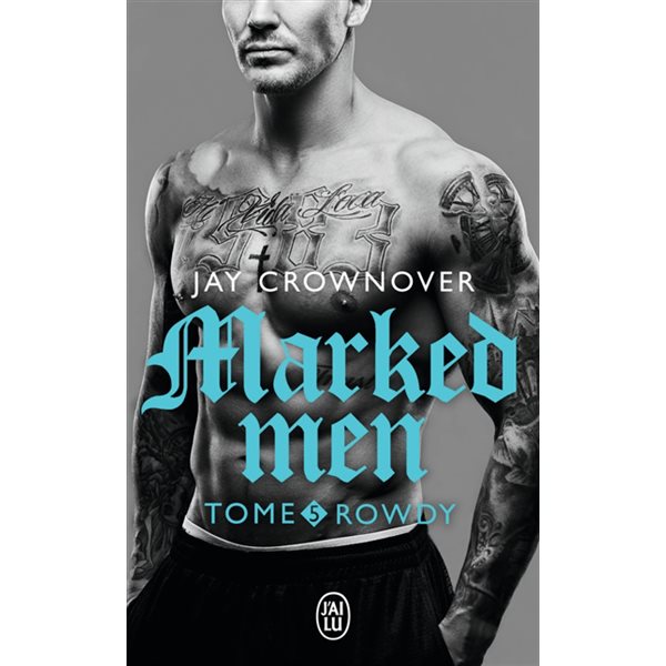 Rowdy, Tome 5, Marked men
