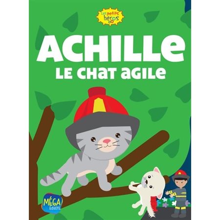 Achille, le chat agile