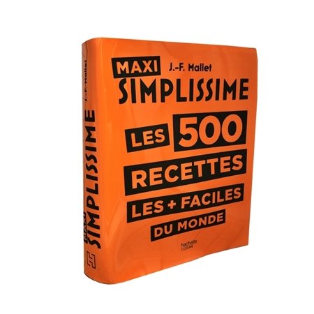 Maxi simplissime les 500 recettes les + faciles du monde