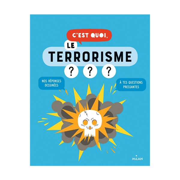 C'est quoi, le terrorisme ?