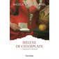 Manchon et dentelle, Tome 1, Hélène de Champlain
