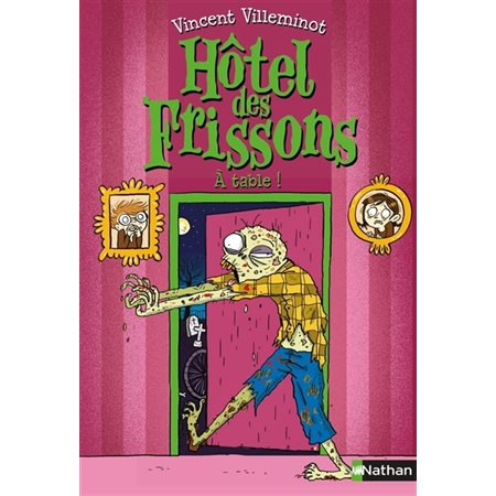 A table !, Tome 6, Hôtel des frissons