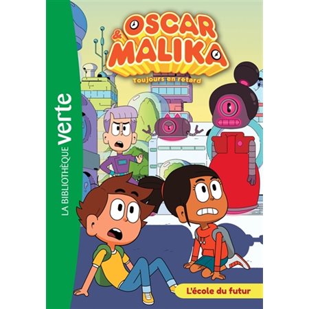 L'école du futur, Tome 5, Oscar & Malika