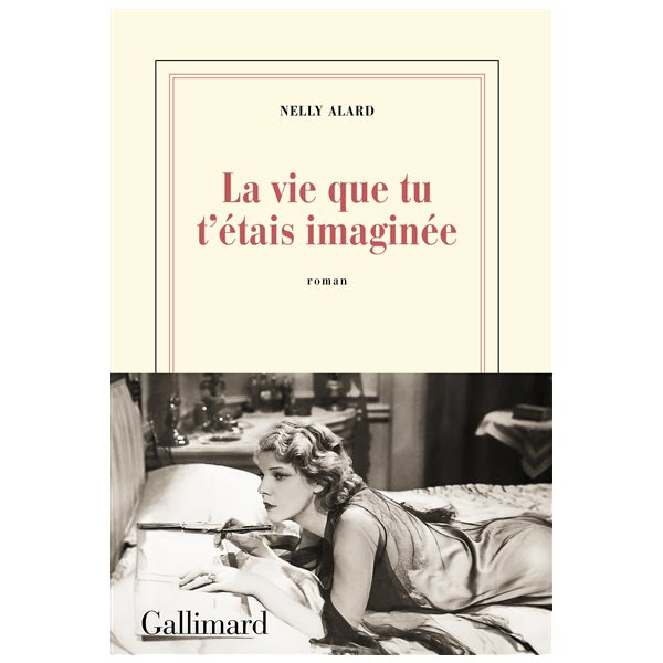 La vie que tu t'étais imaginée