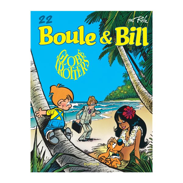 Globe-trotters, Tome 22, Boule & Bill