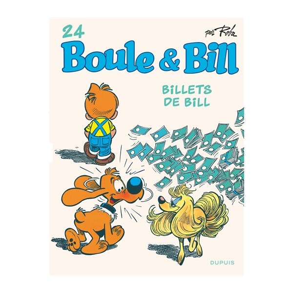 Billets de Bill, Tome 24, Boule & Bill