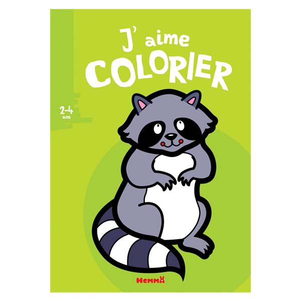 J'aime colorier, 2-4 ans: : raton laveur