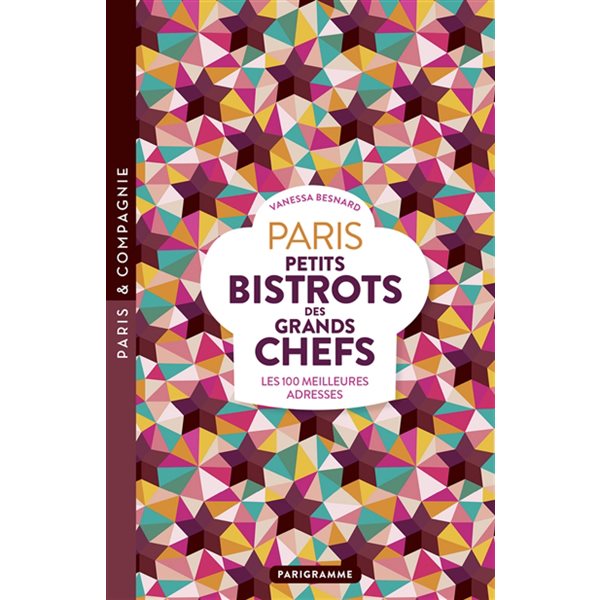 Paris, petits bistrots des grands chefs