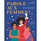 Parole aux femmes!