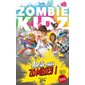 Alerte aux zombies !, Tome 1, Zombie kidz