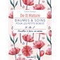 Baumes & soins pour les petits bobos