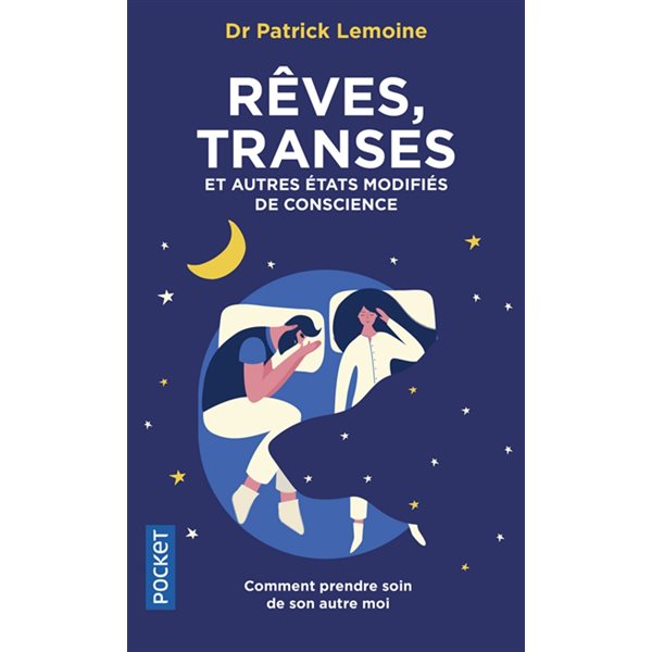 Rêves, transes et autres états modifiés de la conscience