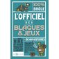 L'officiel des blagues & jeux