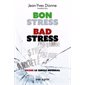 Bon stress, bad stress