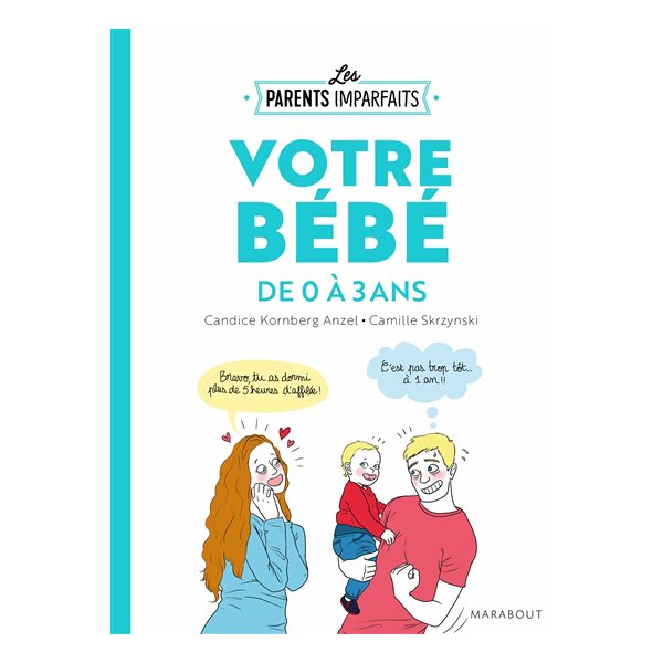 Votre bébé de 0 à 3 ans