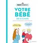 Votre bébé de 0 à 3 ans