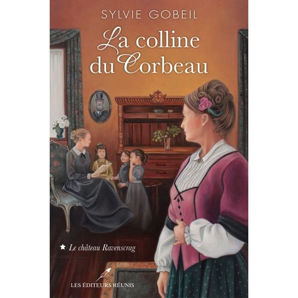 Le château Ravenscrag, Tome 1, La colline du corbeau