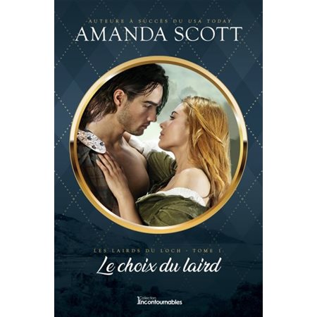 Le choix du laird, Tome 1, Les lairds du Loch