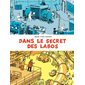 Dans le secret des labos