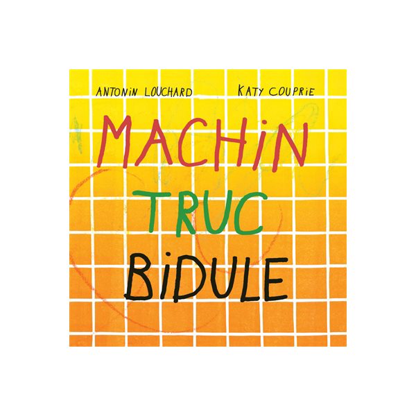 Machin truc bidule