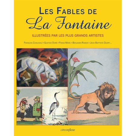 Les fables de La Fontaine illustrées par les plus grands artistes