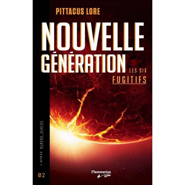 Les six fugitifs, Tome 2, Nouvelle génération