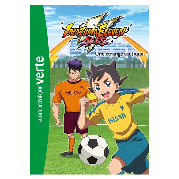 Une étrange tactique, Tome 2, Inazuma eleven Arès