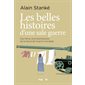 Les belles histoires d'une sale guerre