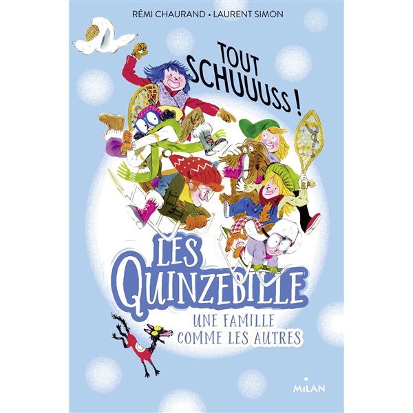 Tout schuuuss !, Tome 3, Les Quinzebille