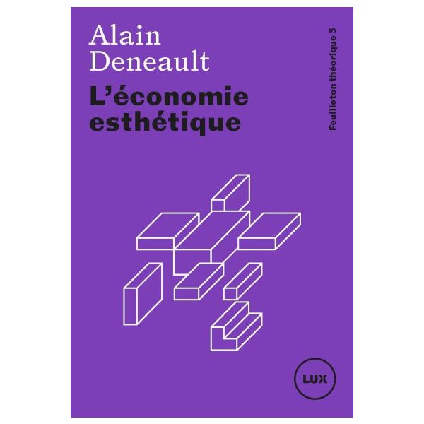 L'économie esthétique, Tome 3, Feuilleton théorique